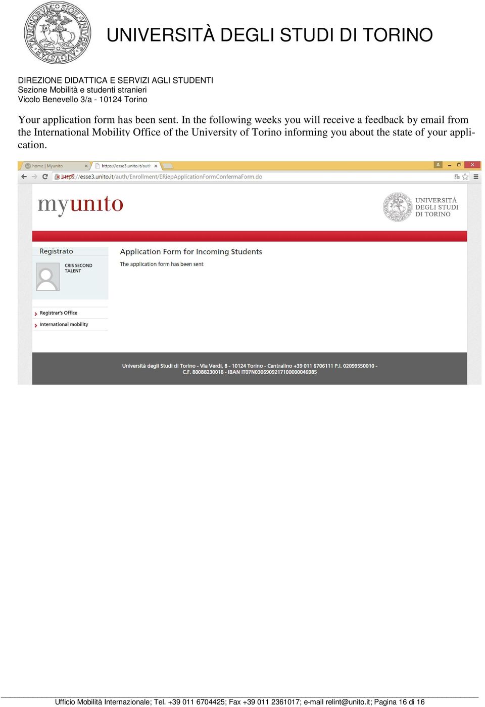 Mobility Office of the University of Torino informing you about the state of your