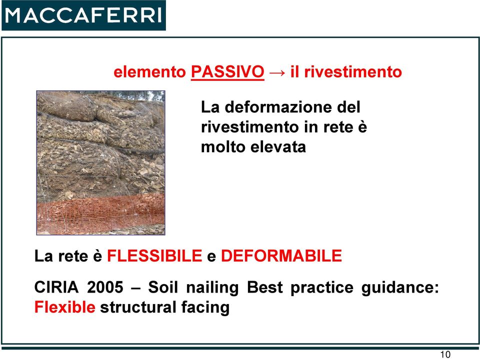 FLESSIBILE e DEFORMABILE CIRIA 2005 Soil nailing