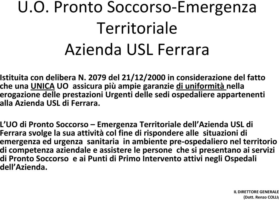 appartenenti alla Azienda USL di Ferrara.