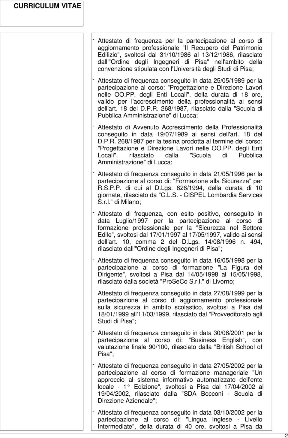 degli Enti Locali", della durata di 18 ore, valido per l'accrescimento della professionalità ai sensi dell'art. 18 del D.P.R.