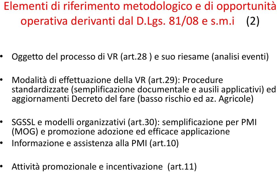 29): Procedure standardizzate (semplificazione documentale e ausili applicativi) ed aggiornamenti Decreto del fare (basso rischio ed az.