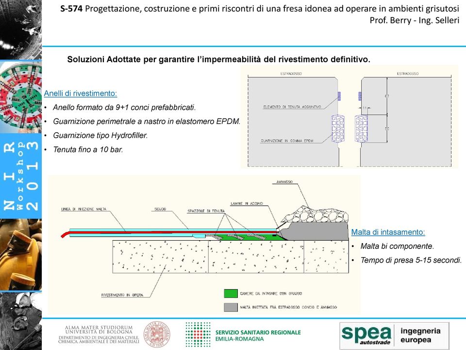 Guarnizione perimetrale a nastro in elastomero EPDM.