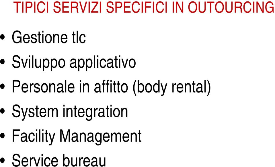 Personale in affitto (body rental)