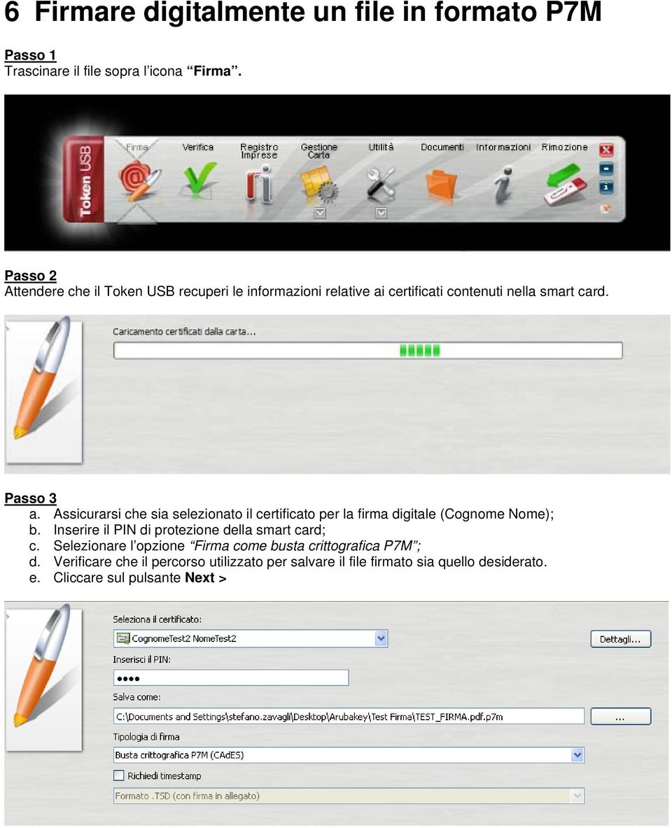 certificati contenuti nella smart card. a.