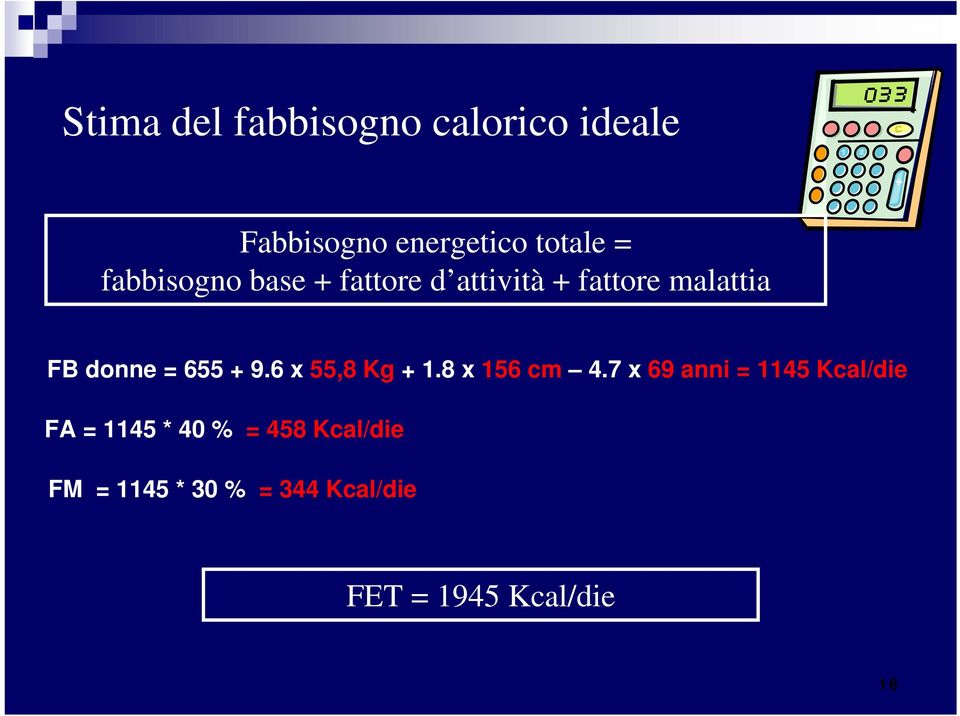 + 9.6 x 55,8 Kg + 1.8 x 156 cm 4.