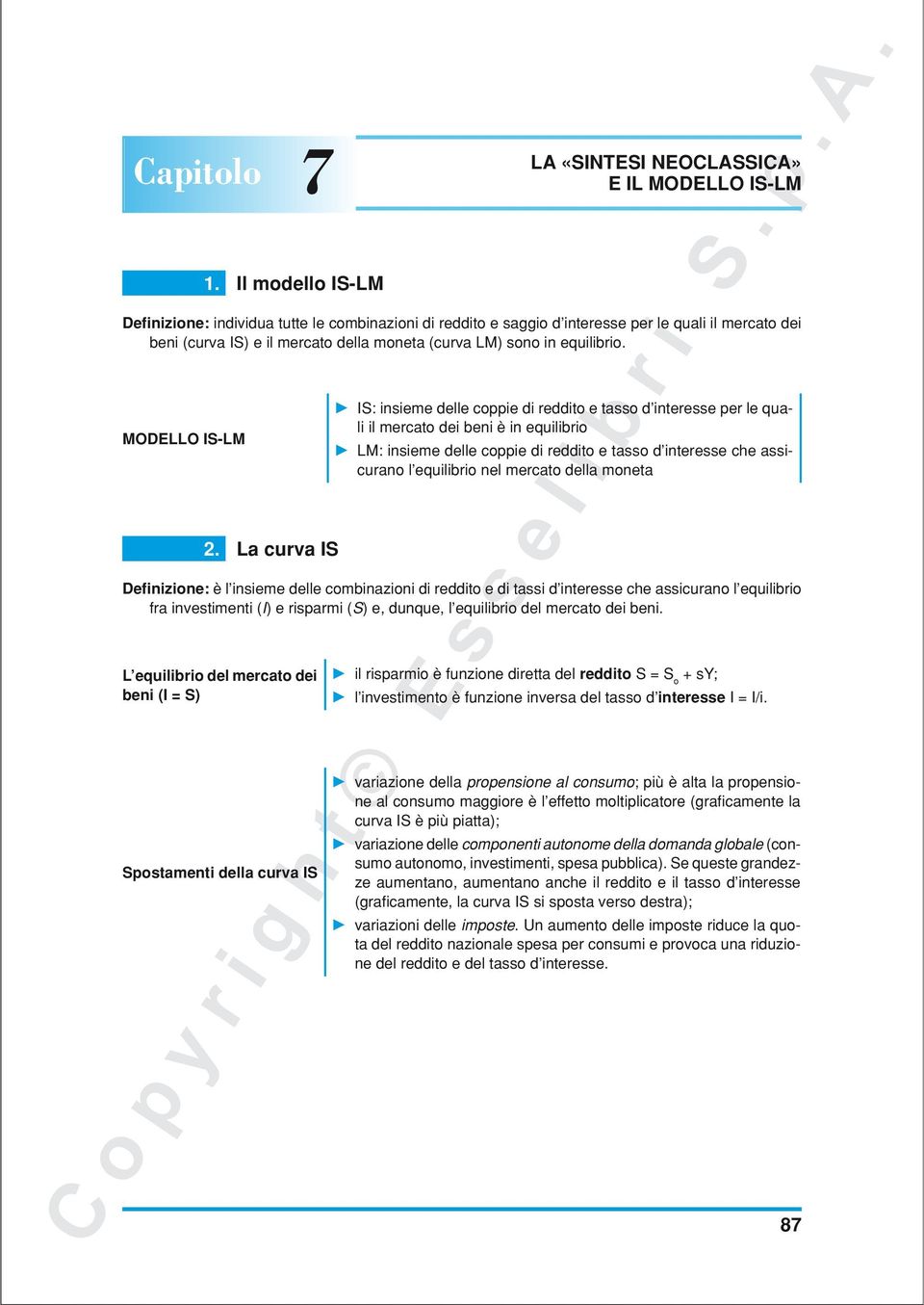 sono n equlbro. MODELLO IS-LM 2.