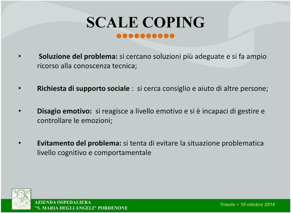 Disagio emotivo: si reagisce a livello emotivo e si è incapaci di gestire e controllare le emozioni;