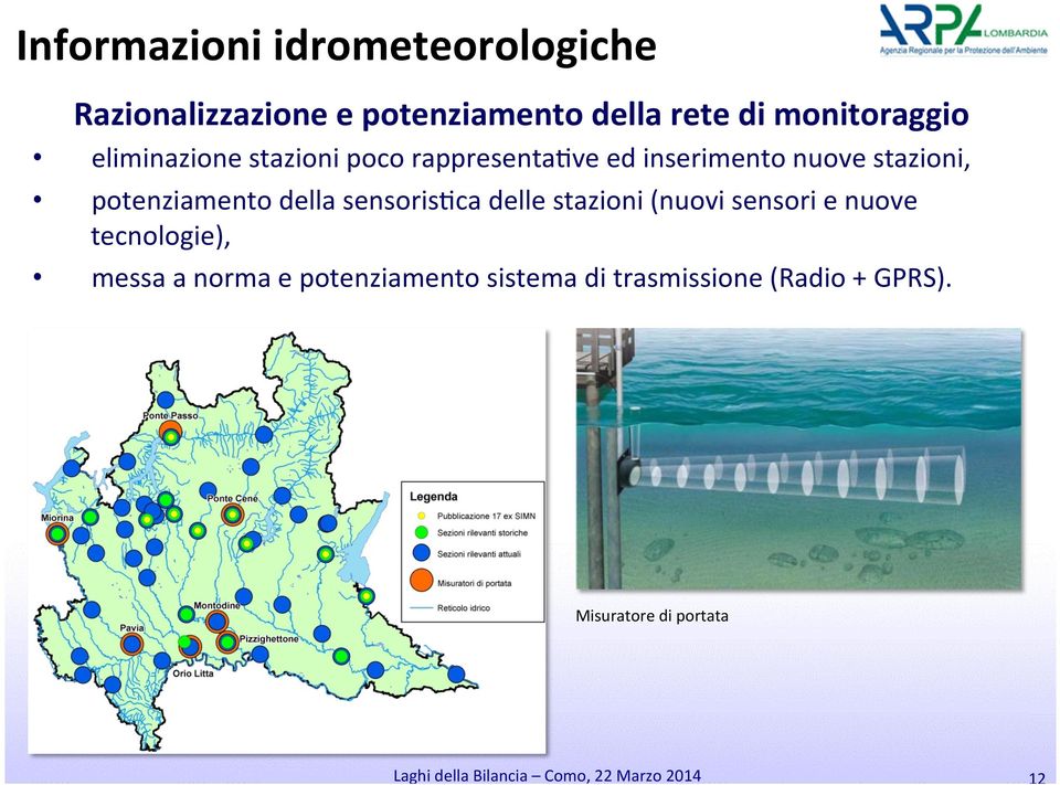 potenziamento della sensorisgca delle stazioni (nuovi sensori e nuove tecnologie),