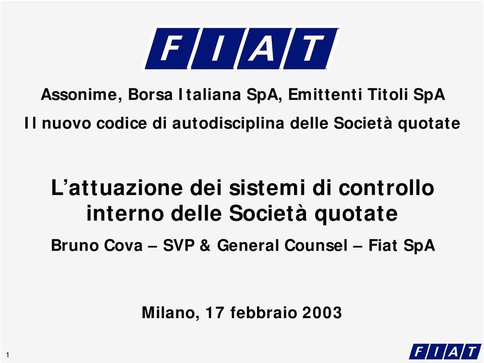 dei sistemi di controllo interno delle Società quotate Bruno