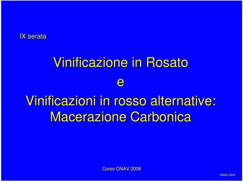 Vinificazioni in rosso