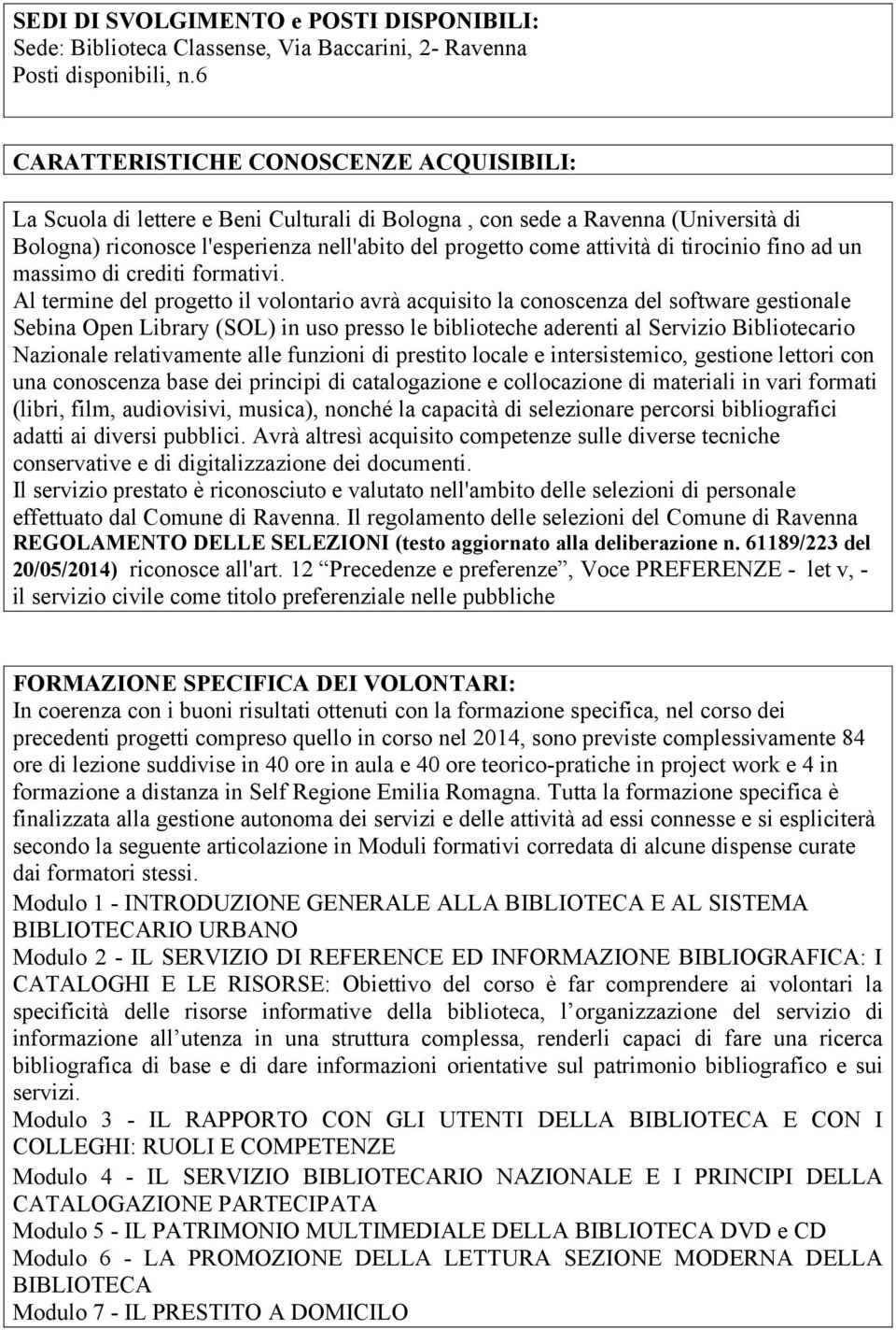 tirocinio fino ad un massimo di crediti formativi.