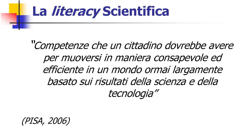 consapevole ed efficiente in un mondo ormai