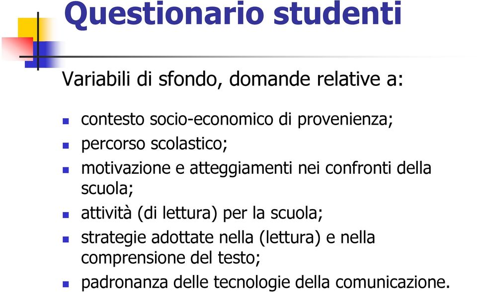 nei confronti della scuola;; attività (di lettura) per la scuola;; strategie