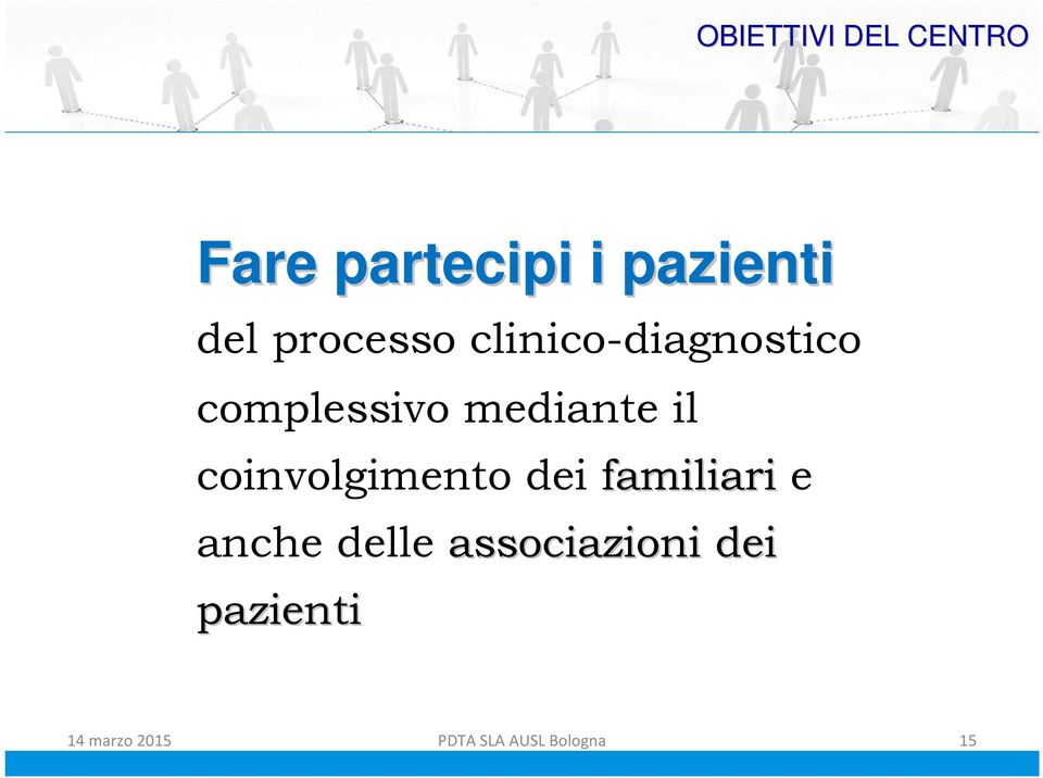 coinvolgimento dei familiari e anche delle