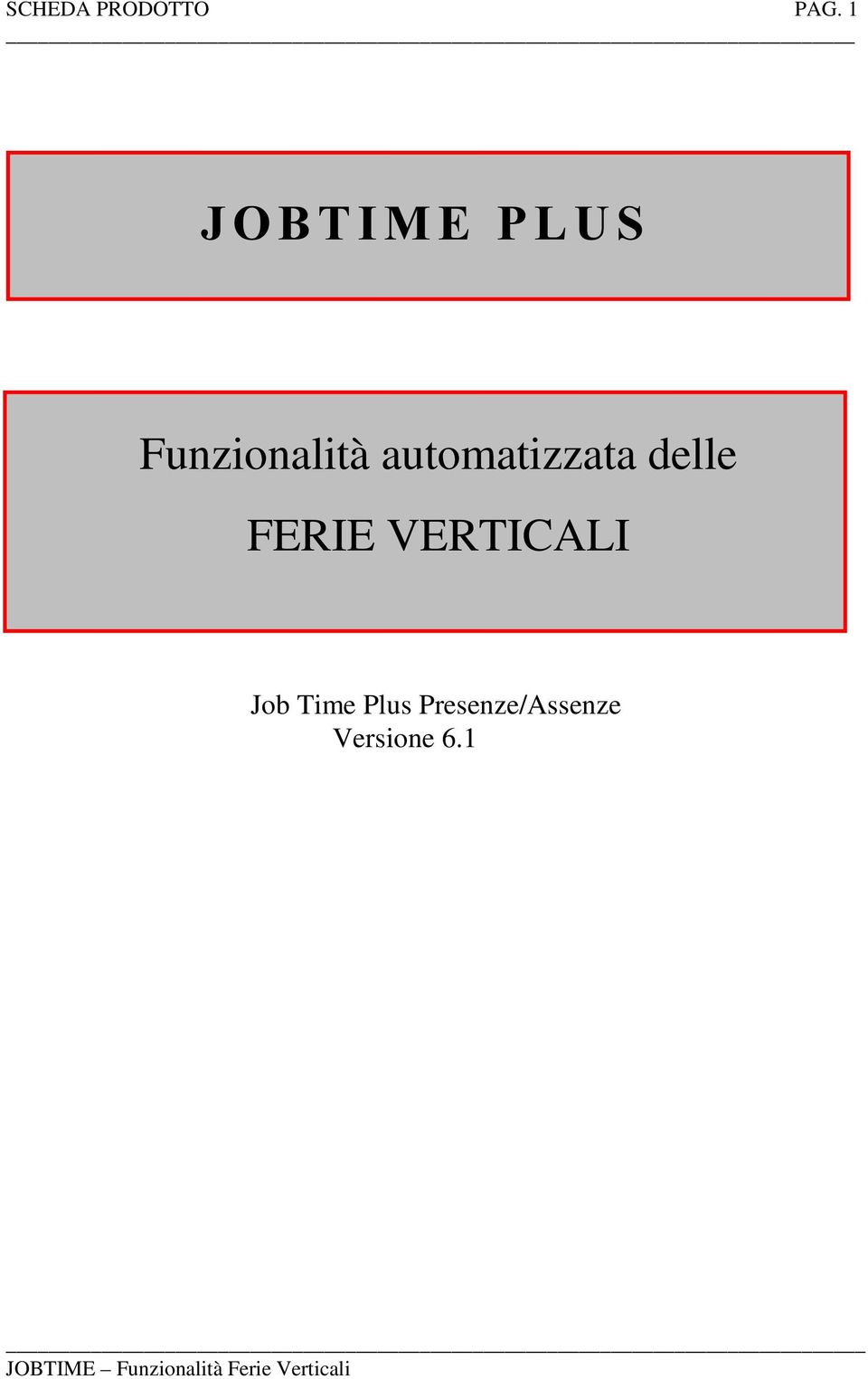 automatizzata delle FERIE