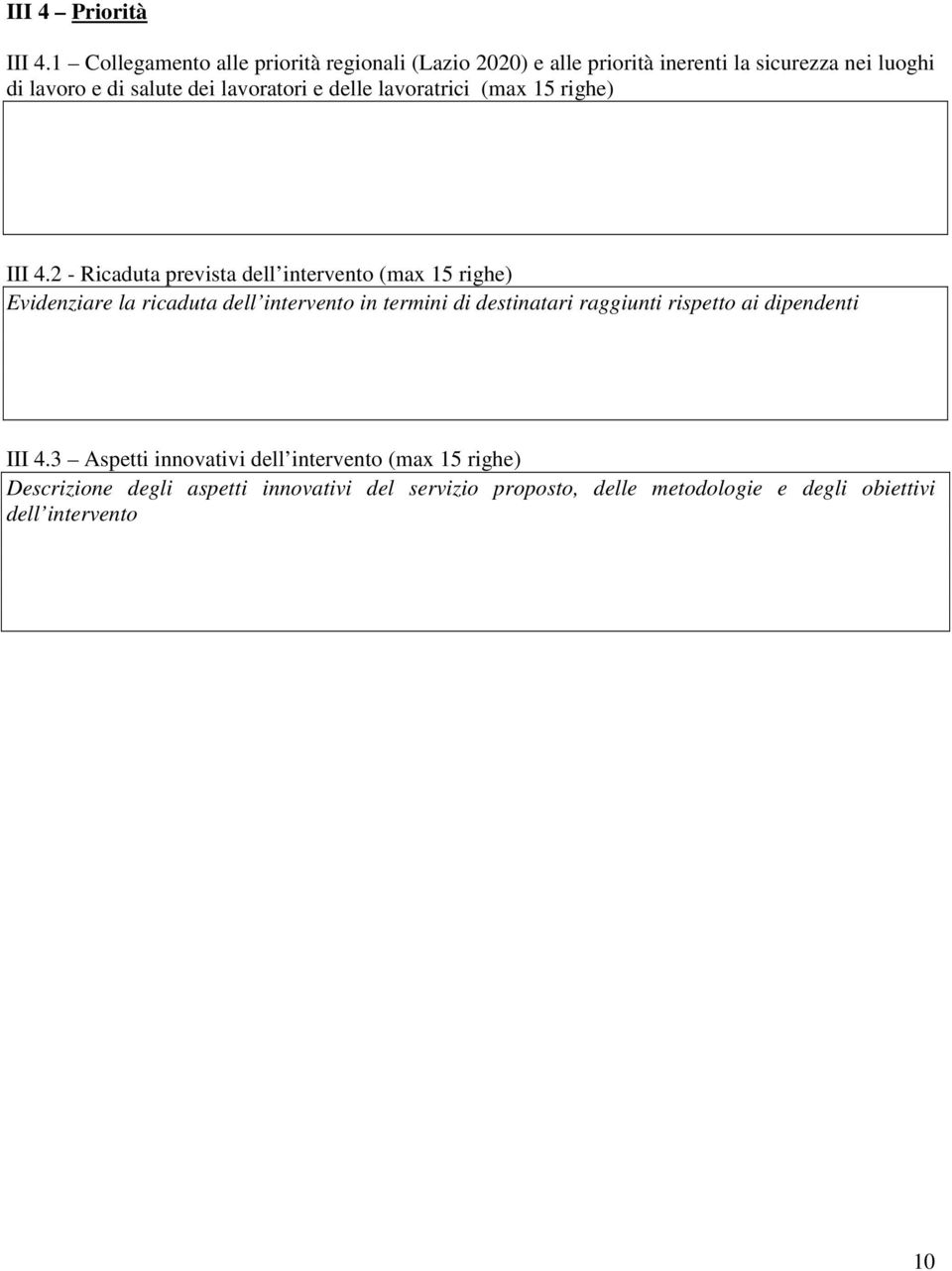 lavoratori e delle lavoratrici (max 15 righe) III 4.