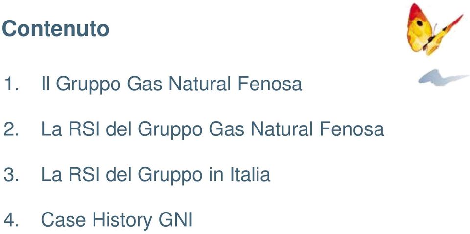 La RSI del Gruppo Gas Natural