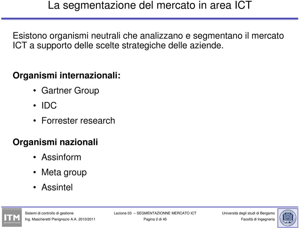 strategiche delle aziende.