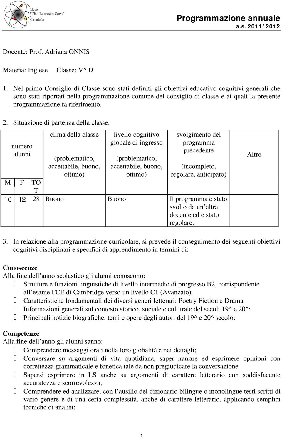 programmazione fa riferimento. 2.