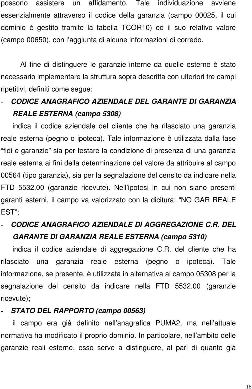 aggiunta di alcune informazioni di corredo.