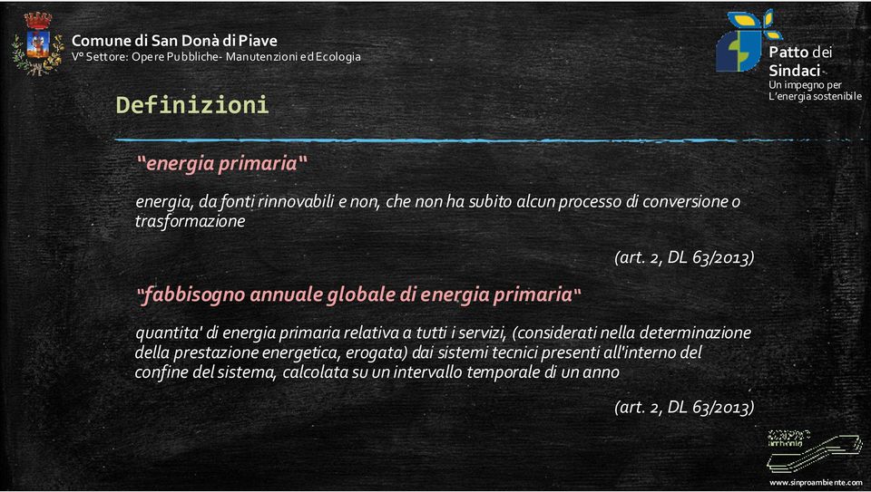 2, DL 63/2013) quantita' di energia primaria relativa a tutti i servizi, (considerati nella determinazione della