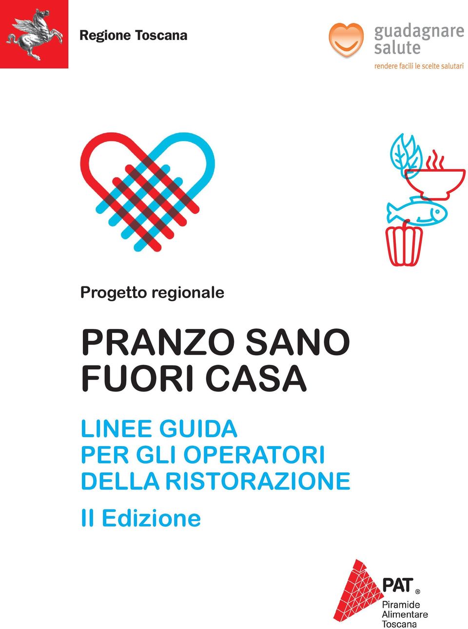 Progetto regionale PRANZO SANO FUORI CASA LINEE