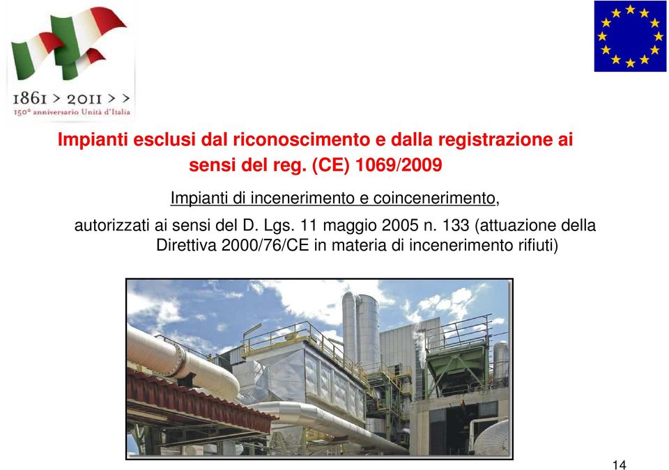 (CE) 1069/2009 Impianti di incenerimento e coincenerimento, autorizzati