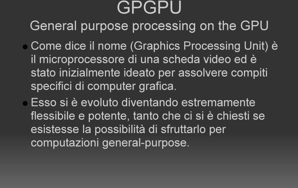 specifici di computer grafica.