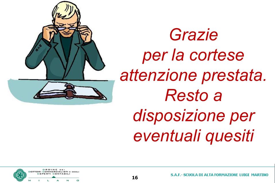 Resto a disposizione