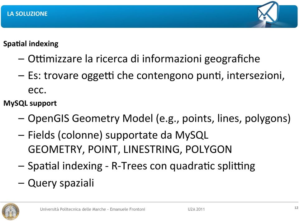 MySQL support OpenGIS Geometry Model (e.g.