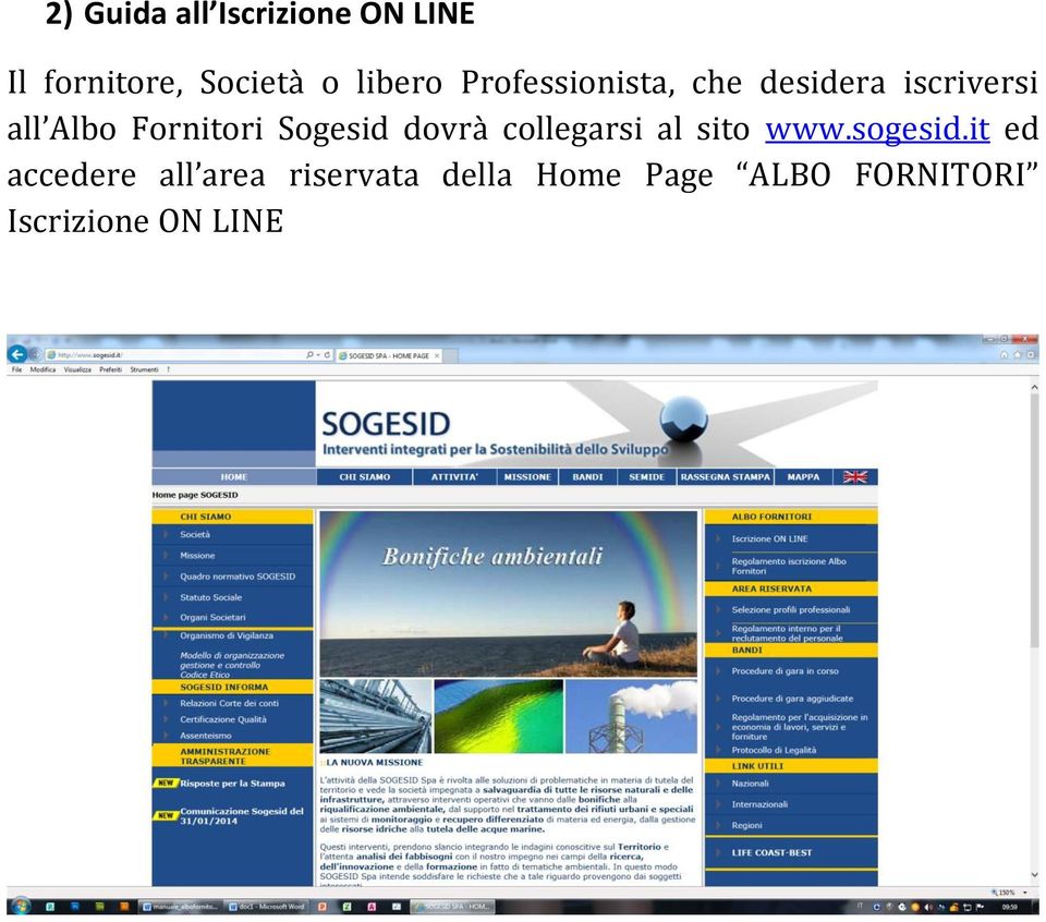 Sogesid dovrà collegarsi al sito www.sogesid.