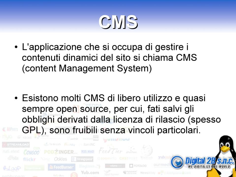 utilizzo e quasi sempre open source, per cui, fati salvi gli obblighi