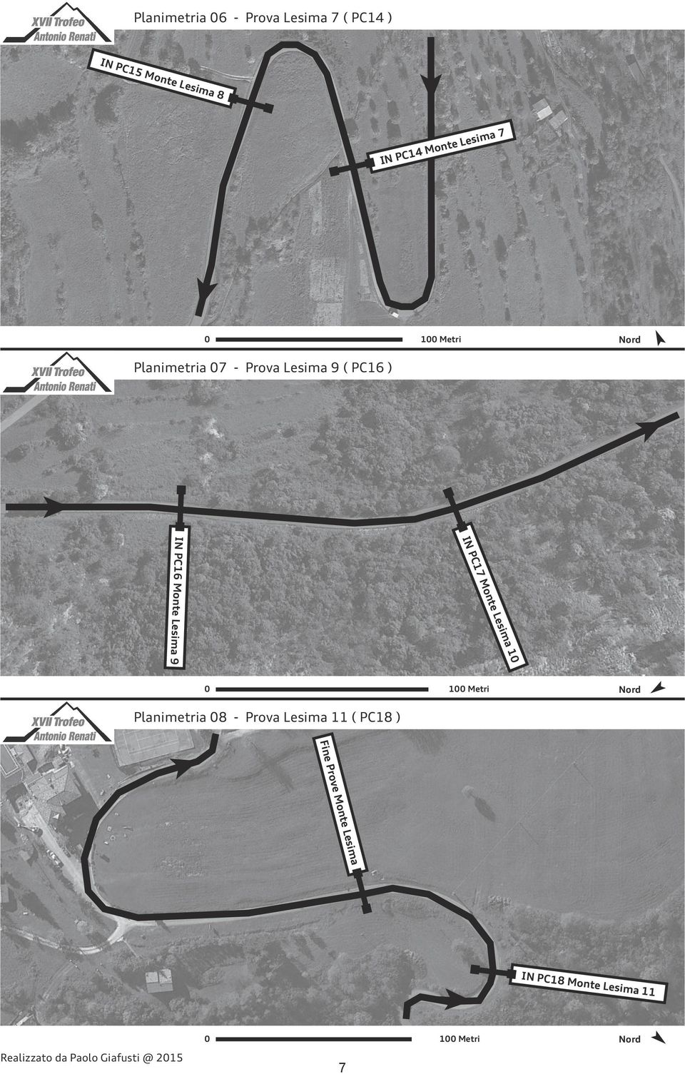 Monte Lesima 9 IN 17 Monte Lesima 10 0 Planimetria 08 - Prova Lesima 11 ( 18 ) 100