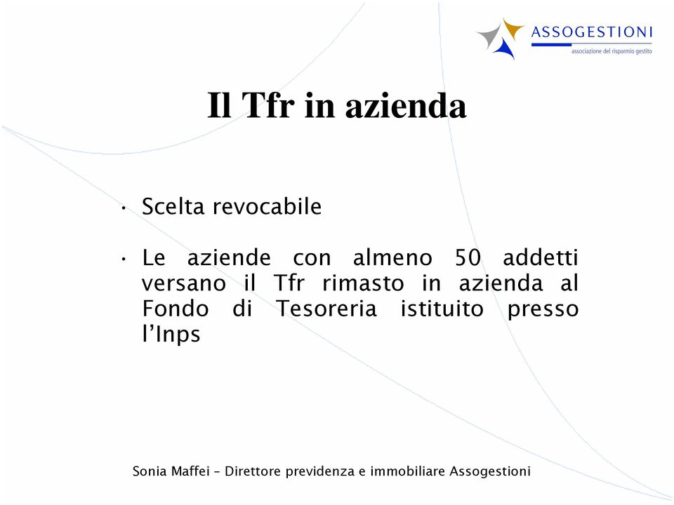 versano il Tfr rimasto in azienda al