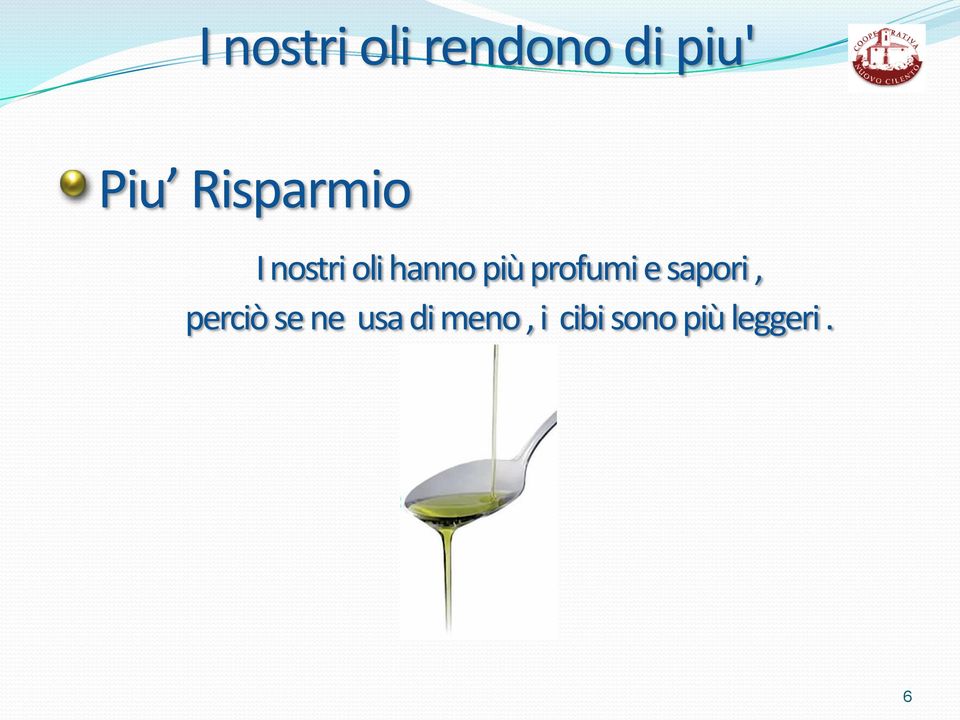 profumi e sapori, perciò se ne