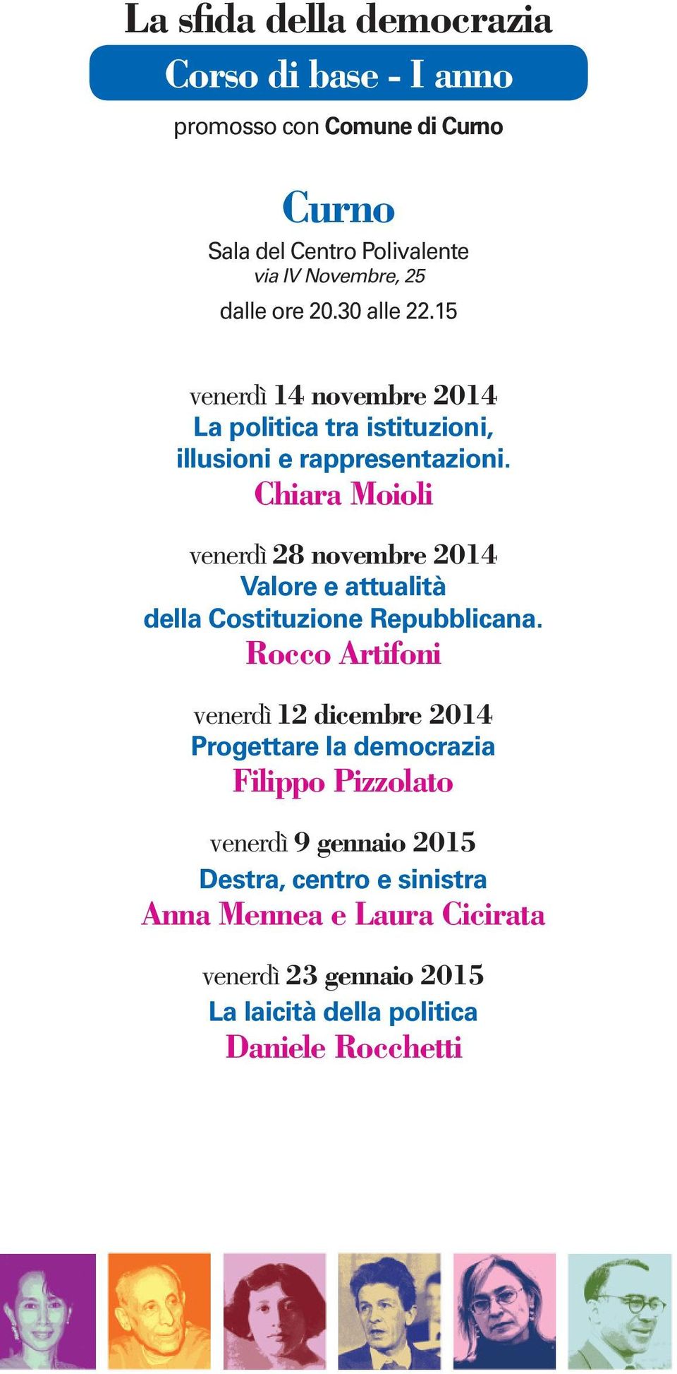 Chiara Moioli venerdì 28 novembre 2014 Valore e attualità della Costituzione Repubblicana.