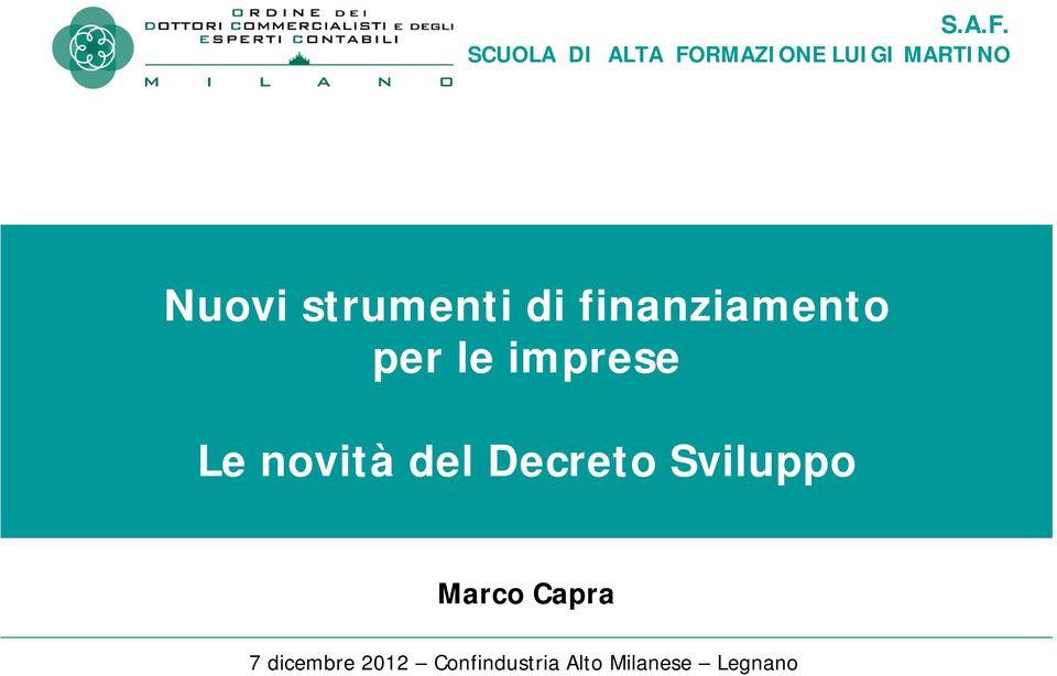 strumenti di finanziamento per le imprese Le