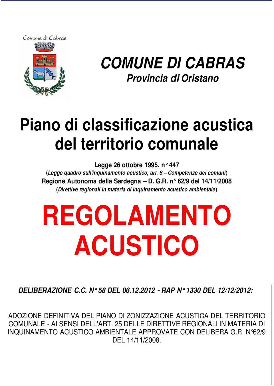 gione Autonoma della Sardegna D. G.R.