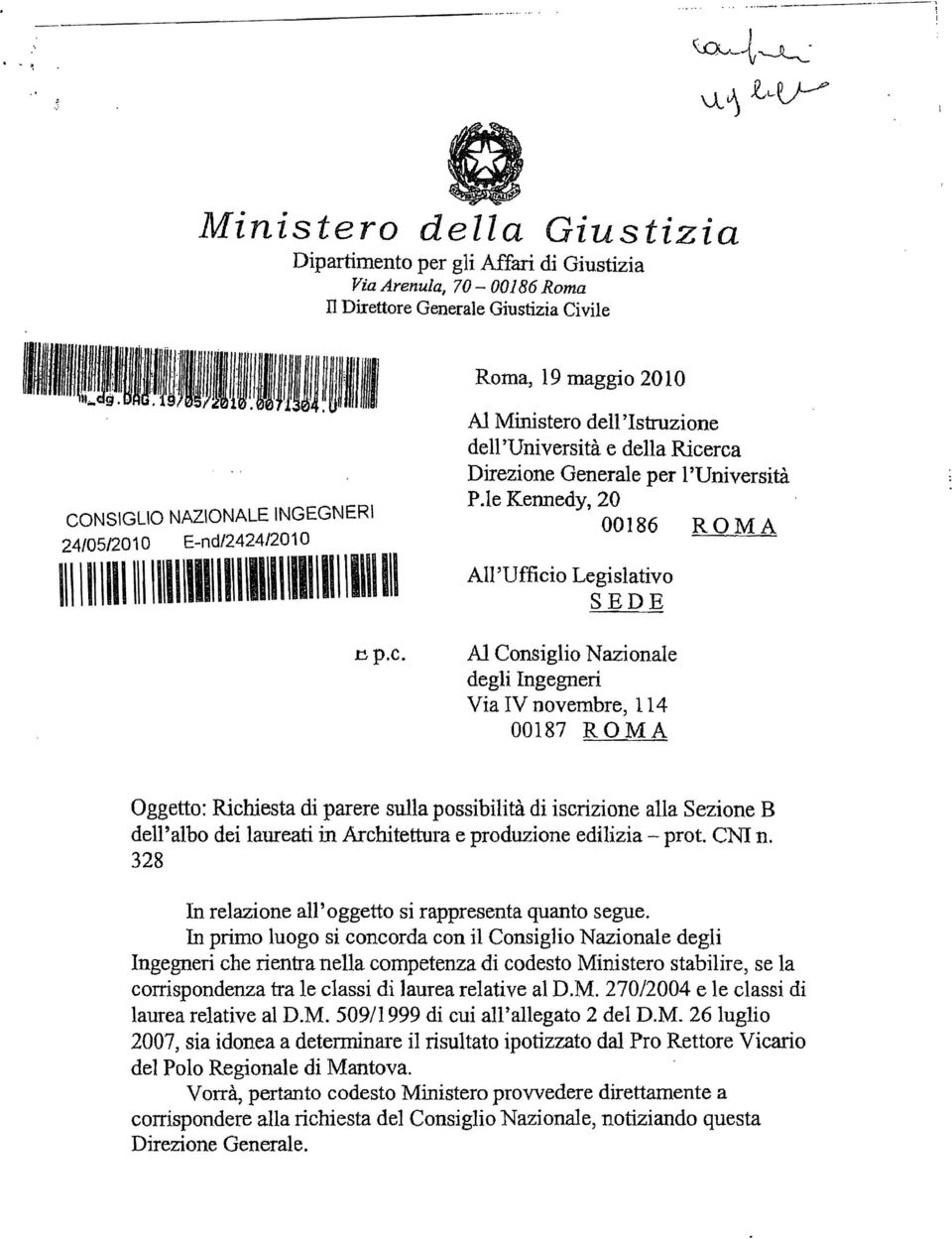 Roma, 19 maggio 2010 Al Ministero dell 'struzione dell 'Università e della Ricerca Direzione Generale per l'università P.