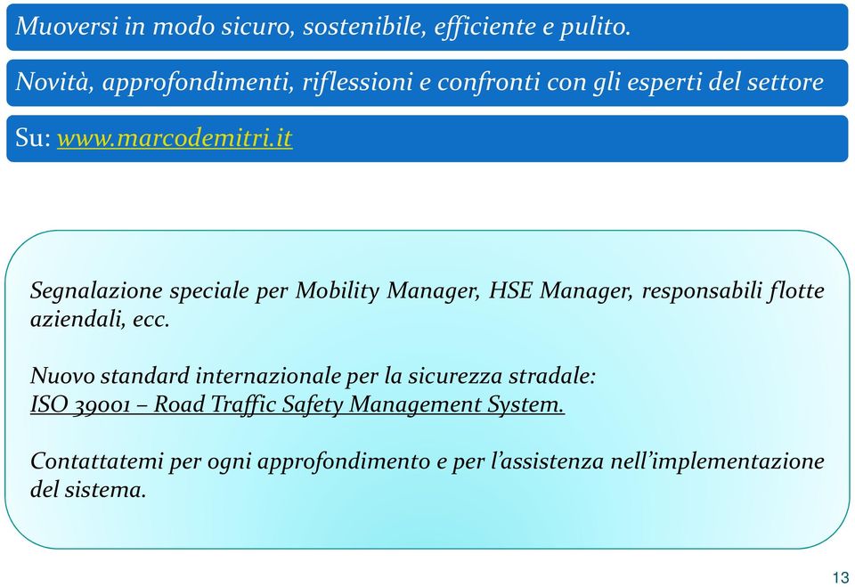it Segnalazione speciale per Mobility Manager, HSE Manager, responsabili flotte aziendali, ecc.