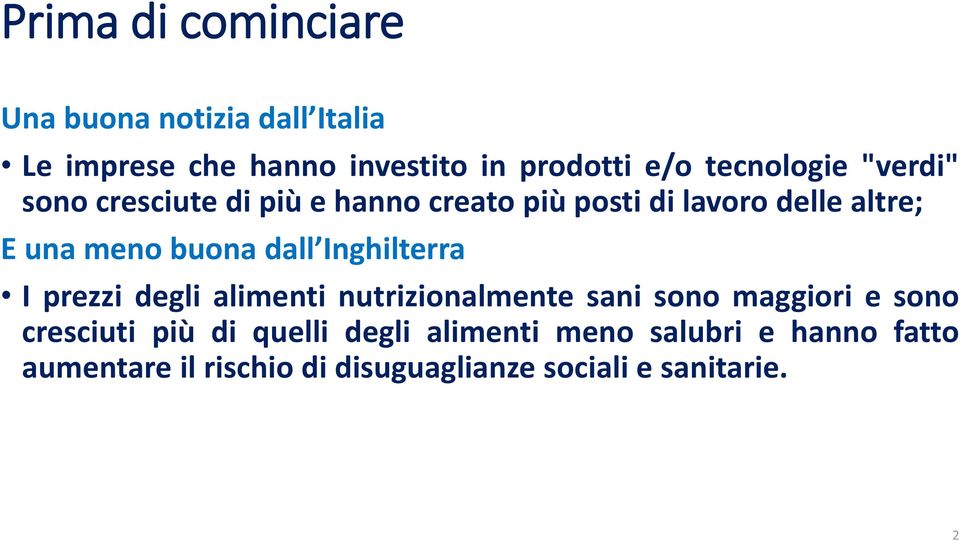 buona dall Inghilterra I prezzi degli alimenti nutrizionalmente sani sono maggiori e sono cresciuti più