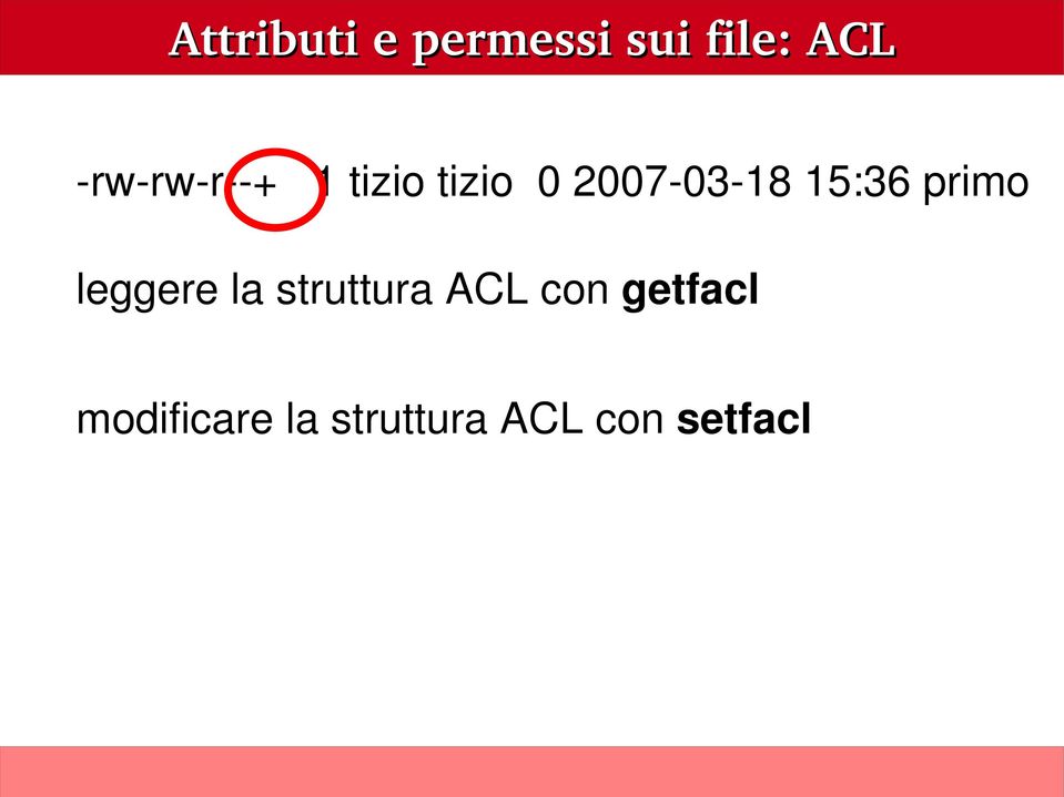 primo leggere la struttura ACL con