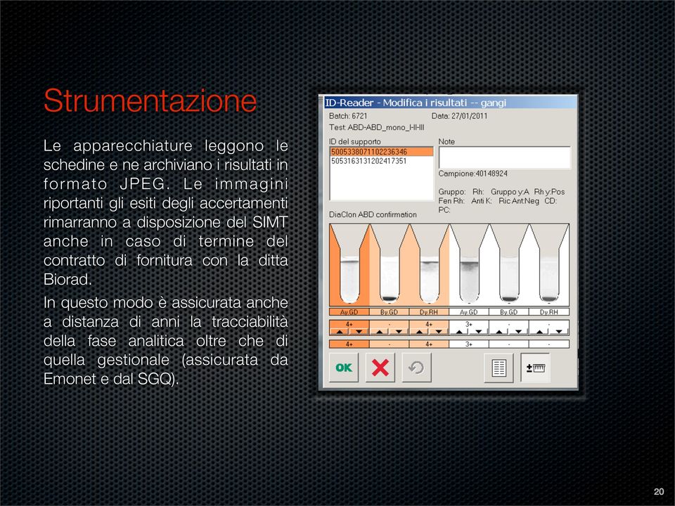 termine del contratto di fornitura con la ditta Biorad.