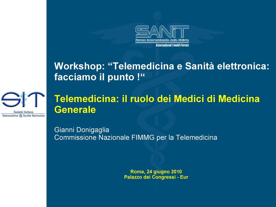 Telemedicina: il ruolo dei Medici di