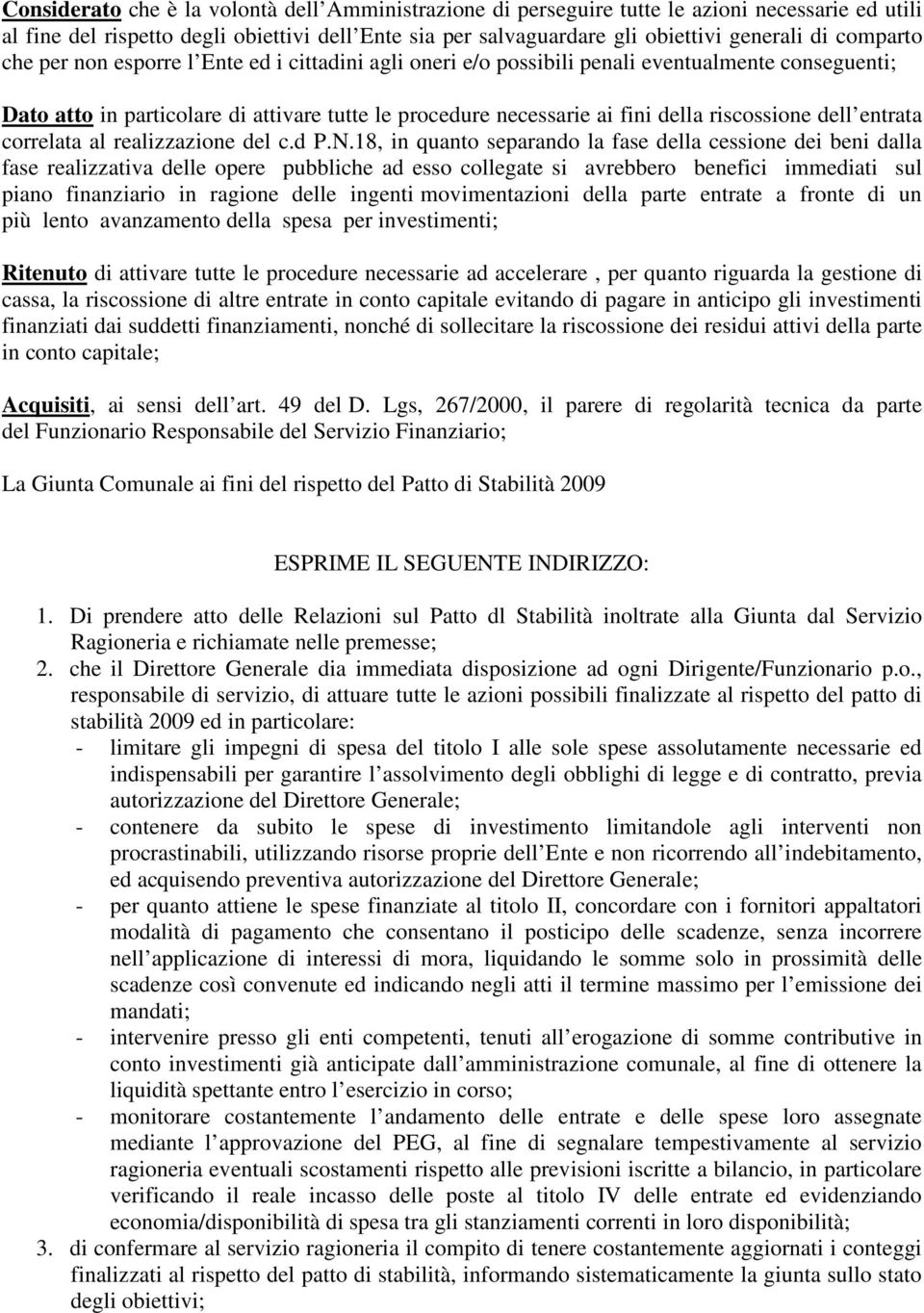 riscossione dell entrata correlata al realizzazione del c.d P.N.