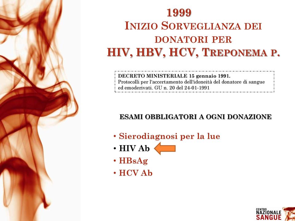 Protocolli per l'accertamento dell'idoneità del donatore di sangue ed