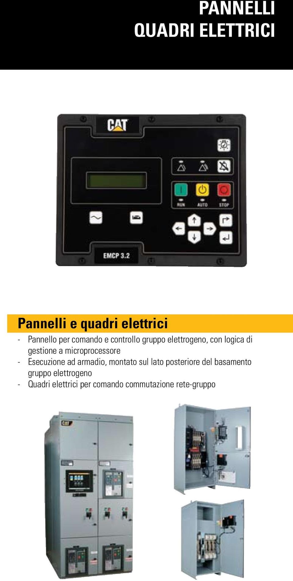 microprocessore - Esecuzione ad armadio, montato sul lato posteriore del