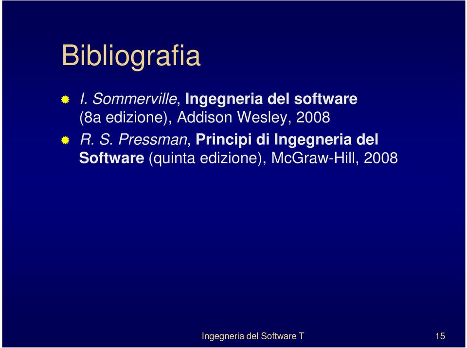 Addison Wesley, 2008 R. S.