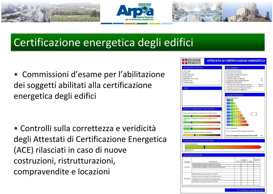 sulla correttezza e veridicità degli Attestati di Certificazione Energetica