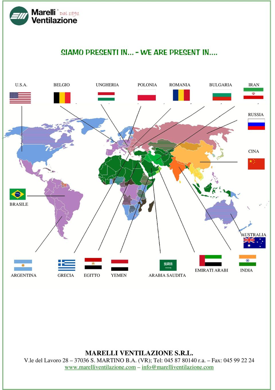 ARABI INDIA MARELLI VENTILAZIONE S.R.L. V.le del Lavoro 28 37036 S. MARTINO B.A. (VR); Tel: 045 87 80140 r.